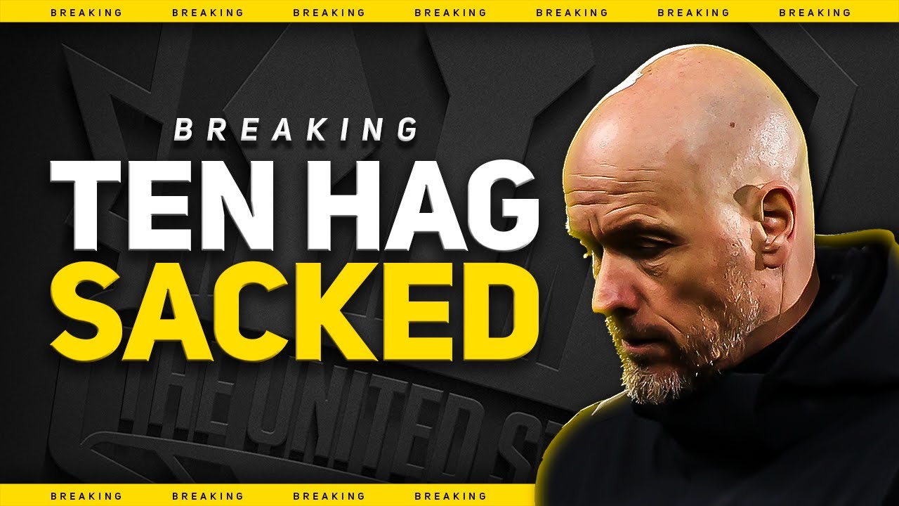 Ten Hag SACKED! Man Utd News - YouTube